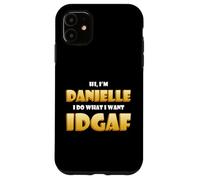 Custodia per iPhone 11 Danielle Costume IDGAF Meme Funny Halloween For Dani