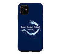 Custodia per iPhone 11 Dead. Buried. Raised - Christian Church Baptism Romans 6:4