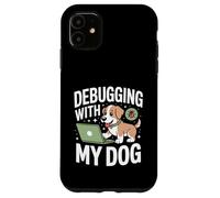 Custodia per iPhone 11 Debug con il mio cane divertente programmatore codifica
