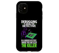 Custodia per iPhone 11 Debugging Is Being The Detective Programmer Code