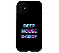Custodia per iPhone 11 Deep House Daddy EDM Electro Music Festival Dad Father Rave
