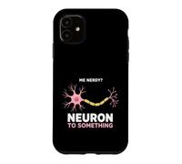 Custodia per iPhone 11 Detto divertente Nerd pensa a qualcosa al neurone