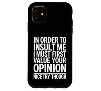 Custodia per iPhone 11 Divertente citazione sarcastica I Must Care What You Think