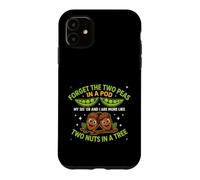 Custodia per iPhone 11 Divertente detto "dimentica i due piselli" sarcastico