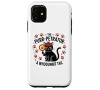 Custodia per iPhone 11 Divertente Gatto Detective Purrpetrator True Crime Omicidio Mistero