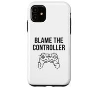 Custodia per iPhone 11 Divertente maglietta regalo per videogiochi, con scritta "Blame The Controller"