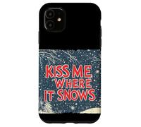 Custodia per iPhone 11 Divertente Notte Naughty Xmas con questo Kiss me where it Snows