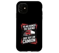 Custodia per iPhone 11 Divertente Yo No Ronco Yo Sueno Que Soy Un Camion Detto