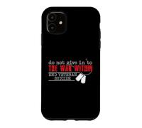 Custodia per iPhone 11 Do Not Give In To The War Within End Veteran Suicide Support