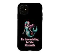 Custodia per iPhone 11 Done Adulting Sassy Let's be Mermaids Divertente regalo a forma di teschio di zucchero