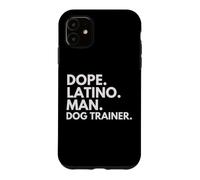 Custodia per iPhone 11 Dope Latino Man Dog Trainer Latin Heritage Hispanic Pride