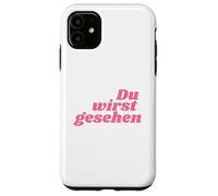 Custodia per iPhone 11 Du wirst gesehen - Positive Affirmations