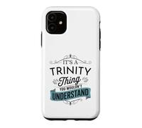 Custodia per iPhone 11 È una cosa della trinità che non capiresti Trinità divertente