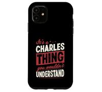 Custodia per iPhone 11 È una cosa di Charles che non capiresti nome
