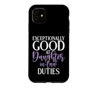Custodia per iPhone 11 Eccezionalmente bravo in Doveri della figlia in legge