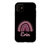 Custodia per iPhone 11 Erin Nome Personalizzato Divertente Donne Rosa Arcobaleno Erin