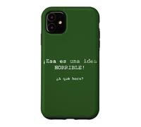 Custodia per iPhone 11 ¡Esa es una idea HORRIBLE! ¿A qué hora? - Spagnolo