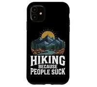 Custodia per iPhone 11 Escursionismo perché la gente succhia divertente all'aperto grafica montagna