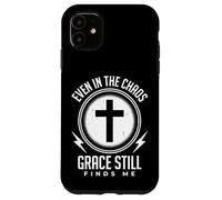 Custodia per iPhone 11 Even In The Chaos Grace Still Finds Me