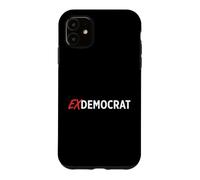 Custodia per iPhone 11 EX DEMOCRAT, Repubblicano, Anti Liberale, Anti Socialismo