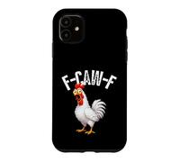 Custodia per iPhone 11 F-Caw-F Funny Chicken Hilarious Rooster Meme Graphic Tee