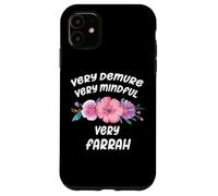 Custodia per iPhone 11 Farrah Personalized Very Demure Very Mindful Farrah Name