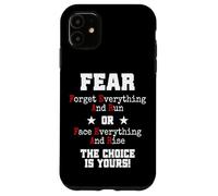 Custodia per iPhone 11 Fear Forget Everything And Run Or Face Rise Choice Is Yours