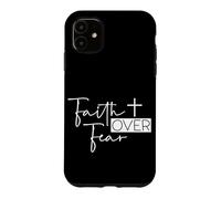 Custodia per iPhone 11 Fede sopra la paura: frase motivazionale