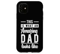 Custodia per iPhone 11 Festa del papà Questo è ciò che sembra un papà fantastico