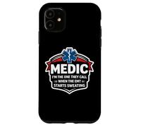 Custodia per iPhone 11 Fun Medic I'm The One They Call When The EMT inizia a sudare