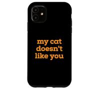 Custodia per iPhone 11 Fun My Cat Doesn't Like You Selectively Social Pet