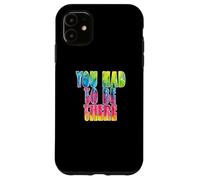 Custodia per iPhone 11 Fun You Had To Be There Colorful Tie Dye Design