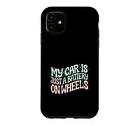 Custodia per iPhone 11 Funny EV Owner My Car Is Just A Battery On Wheels