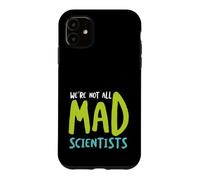 Custodia per iPhone 11 Funny Microbiology Non siamo tutti scienziati pazzi