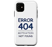 Custodia per iPhone 11 Funny Quote Sarcasm Motivation Not Found Error 404