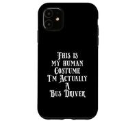 Custodia per iPhone 11 Funny School or City Bus Driver Costume For Bus Driving Gift