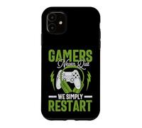 Custodia per iPhone 11 Gamers Never Quit We Simply Restart Funny Video Game Lovers
