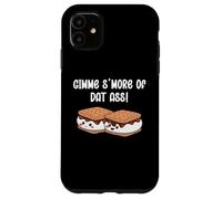 Custodia per iPhone 11 Gimme S'more of Dat Ass I Love Your Face Between My Legs