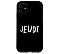 Custodia per iPhone 11 Giovedì Giorno della Settimana Semplice Lettering Tee in Francese-Jeudi