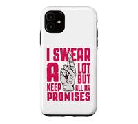 Custodia per iPhone 11 Giuro molto ma mantengo tutte le mie promesse