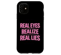 Custodia per iPhone 11 Gli occhi reali realizzano vere bugie consapevolezza verità pensatore critico