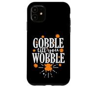 Custodia per iPhone 11 Gobble till you Wobble USA America Holiday