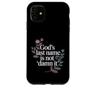 Custodia per iPhone 11 God's Last Name Is Not Damn It Church Sarcasm Jokes -