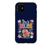 Custodia per iPhone 11 Grafica floreale con scritta in inglese "She Is Mom Cute Mama Mother's Day"