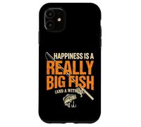 Custodia per iPhone 11 Happiness Is A Really Big Fish (And A Witness)