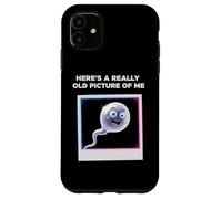 Custodia per iPhone 11 Here's A Really Old Picture of Me Funny Saying Gag