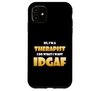 Custodia per iPhone 11 Hi I'm a Therapist DGAF Funny Family Office Therapy Doctor