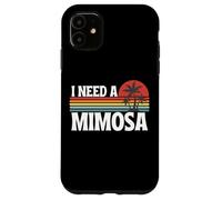 Custodia per iPhone 11 Ho bisogno di una mimosa divertente bere