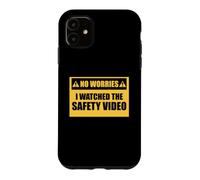Custodia per iPhone 11 Ho guardato il video di sicurezza lavoro Sarcasmo Lavoro divertente
