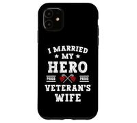 Custodia per iPhone 11 Ho sposato il mio eroe orgoglioso veterano moglie Memorial Day Vintage